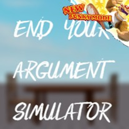 end your argument simulator