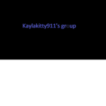 Kaylakitty911's group!