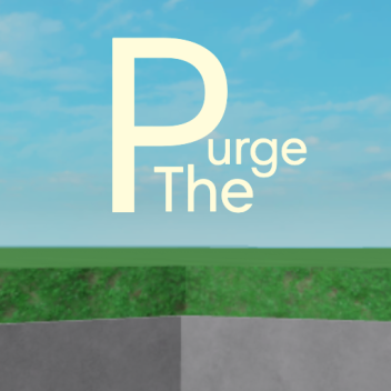 Beta - The Purge