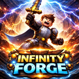 🔥 [UNLEASHED] Infinity Forge 🔥