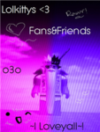 LOLKITTYS fans and fwiends :3