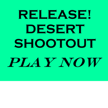 [Gun shop and levels!] Desert Shootout 