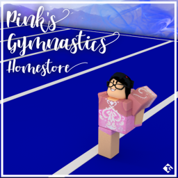 Homestore- Pink's Gymnastics
