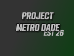 Project Metro Dade