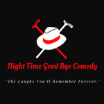 Night time Goodbye Comedy