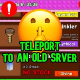 [GaG☀️] Teleport To An Old Server 🤫 ✅FIXED✅