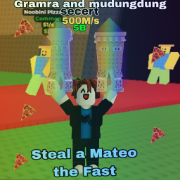 [🦔]  Steal a Mateo the Fast