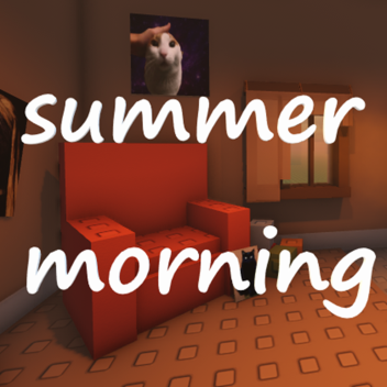 summer morning