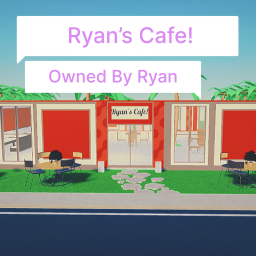 Ryan's Cafe!