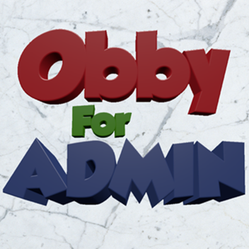 Obby For Admin