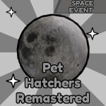 [SPACE EVENT] Pet Hatchers Remastered