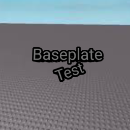 Baseplate Test