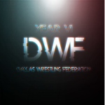 DWF - Dallas' Wrestling Federation (The Real One) Group Thumbnail