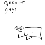 goober guyz