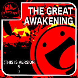 (APRIL FOOLS) THE GREAT AWAKENING