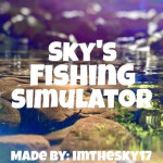 Skys Fishing Simulator