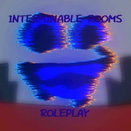 A Interminable Rooms Roleplay.  icon