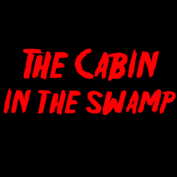 The Cabin in The Swamp