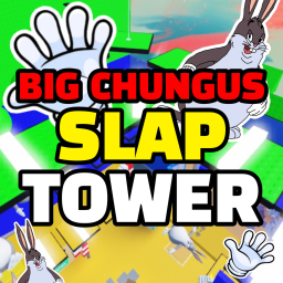 [NEW🎉] Big Chungus Slap Tower 🐰