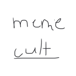 MEME CULT (anti meme master)