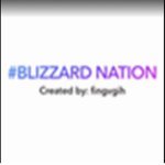 #BLIZZARD NATION