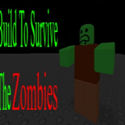 Build To Survive The Zombies [CHECK DESC RN]