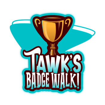 Tawk's Badge Walk! [LEGACY]