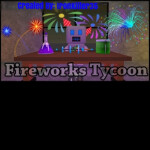 FIREWORKS TYCOON!!