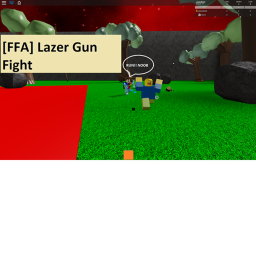 [FFA] Lazer Gun Fight