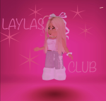 •Layla's Club•