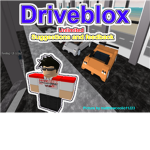 Driveblox Unlimited Suggestions and Feedback
