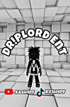 DRIPLORD ENT .