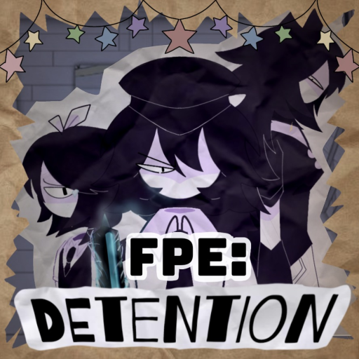 FPE: Detention {Pre-alpha}