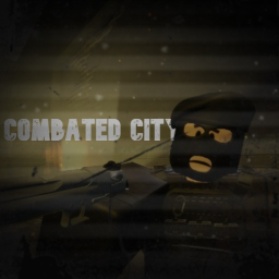 Combated City REMASTERED V2 ( SHUT DOWN )