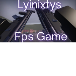 Lyinixtys Fps Games