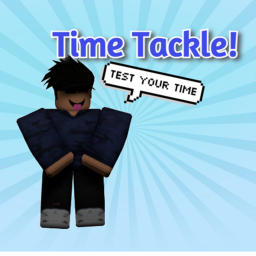 Time Tackle! New!