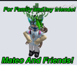Mateo and Friends!
