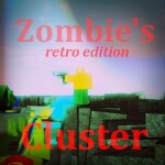 Zombie's Cluster : Retro Edition
