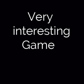 very interesting game