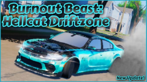 (🩵รถใหม่!) Burnout Beast: Hellcat Driftzone🚗💨 