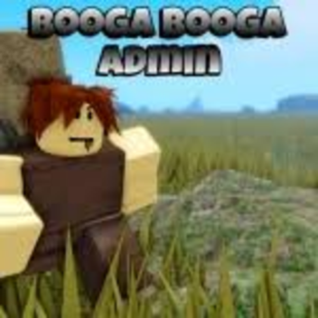 Booga Booga [Admin]