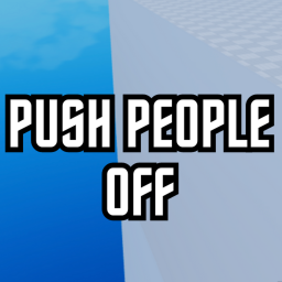 Push People Off! [UPDATE!!!]