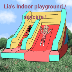 Lia's Indoor playground / Daycare