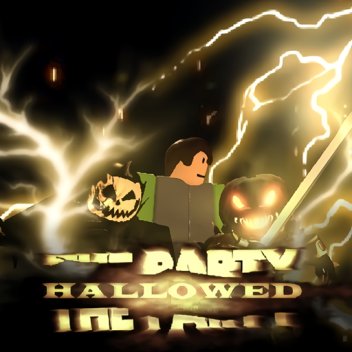 THE PARTY: Hallowed