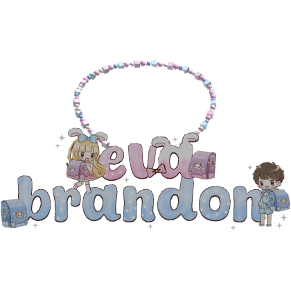 ♡・୨ Eva & Brandon 3.0・ʚïɞ ୧
