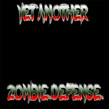 Yet Another Zombie Defense [NEW UPDATE!] Open Beta