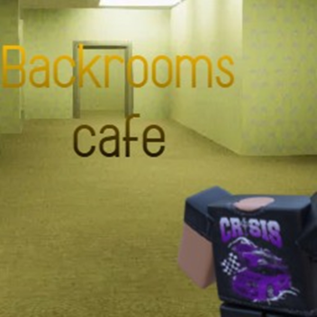 The Backrooms Cafe! | In Beta 