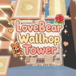 [NEW] LoveBear Wallhop Tower