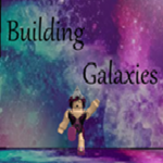 .;ｂｕｉｌｄｉｎｇ ｇａｌａｘｉｅｓ;.