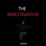 The Investigation (OPEN SOURCE)